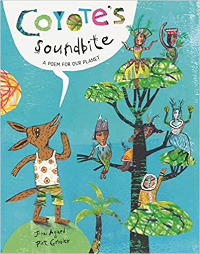 Coyotes-Soundbite-A-Poem-for-Our-Planet-by-black-childrens-authors-John-Agard-read-aloud-black-childrens-books-black-childrens-book-characters-childrens-books-with-black-characters-aidyns-books