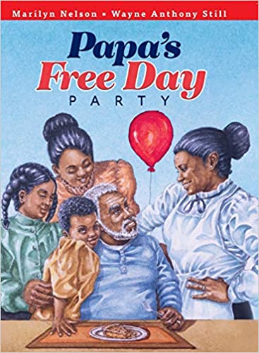 Papas-Free-Day-Party-by-black-childrens-authors-marilyn-nelson-read-aloud-black-childrens-books-black-childrens-book-characters-childrens-books-with-black-characters-aidyns-books
