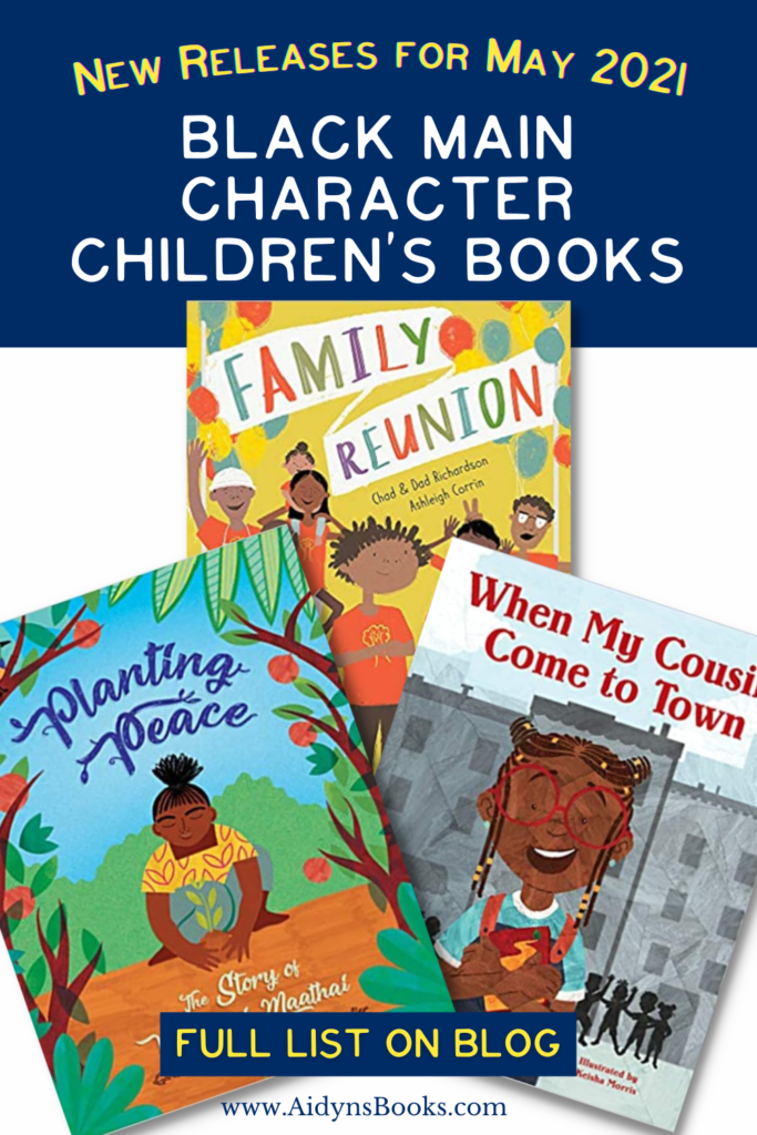 Find the perfect read aloud children's books released in April 2021. This particular list of read aloud books for kids are children's books with black characters. If you are looking for children's books by black authors, this list is for you! We will also share links so you can find these children's books online.