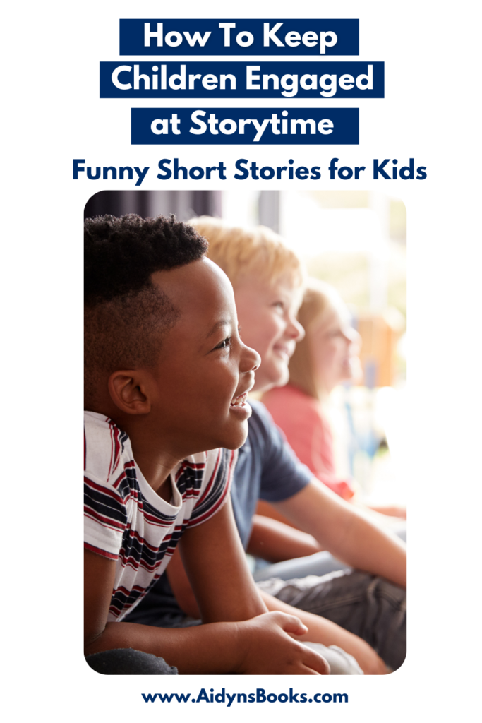 Funny Short Stories For Kids - How To Keep Your Children Engaged at  Storytime - Aidyn's Books